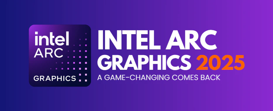 intel arc graphics 2025